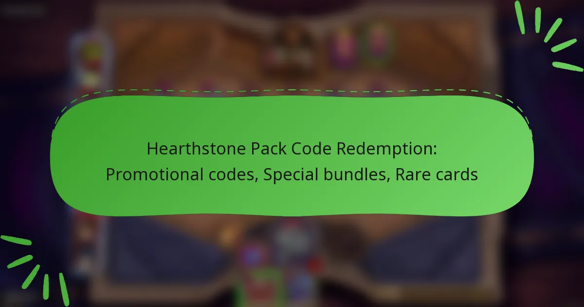 Hearthstone Pack Code Redemption: Promotional codes, Special bundles, Rare cards
