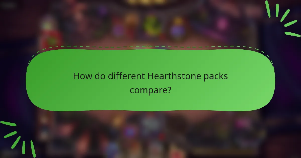 How do different Hearthstone packs compare?