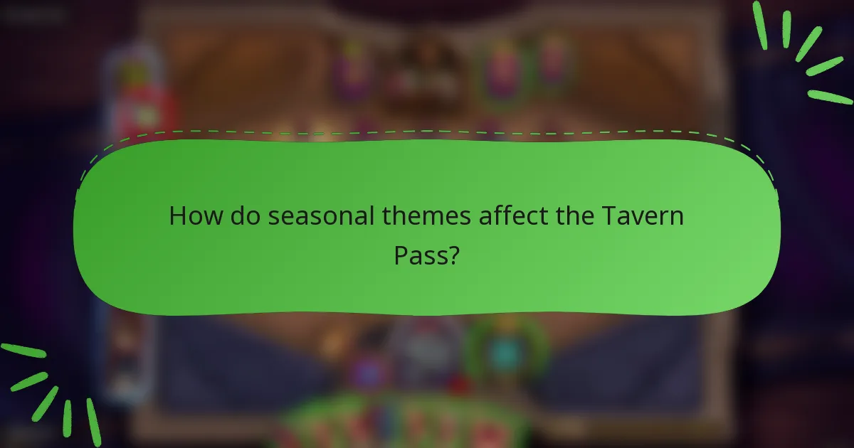 How do seasonal themes affect the Tavern Pass?