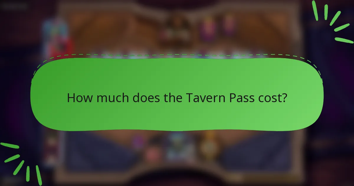How much does the Tavern Pass cost?