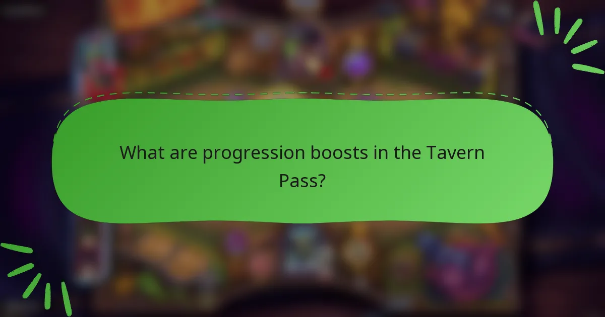 What are progression boosts in the Tavern Pass?