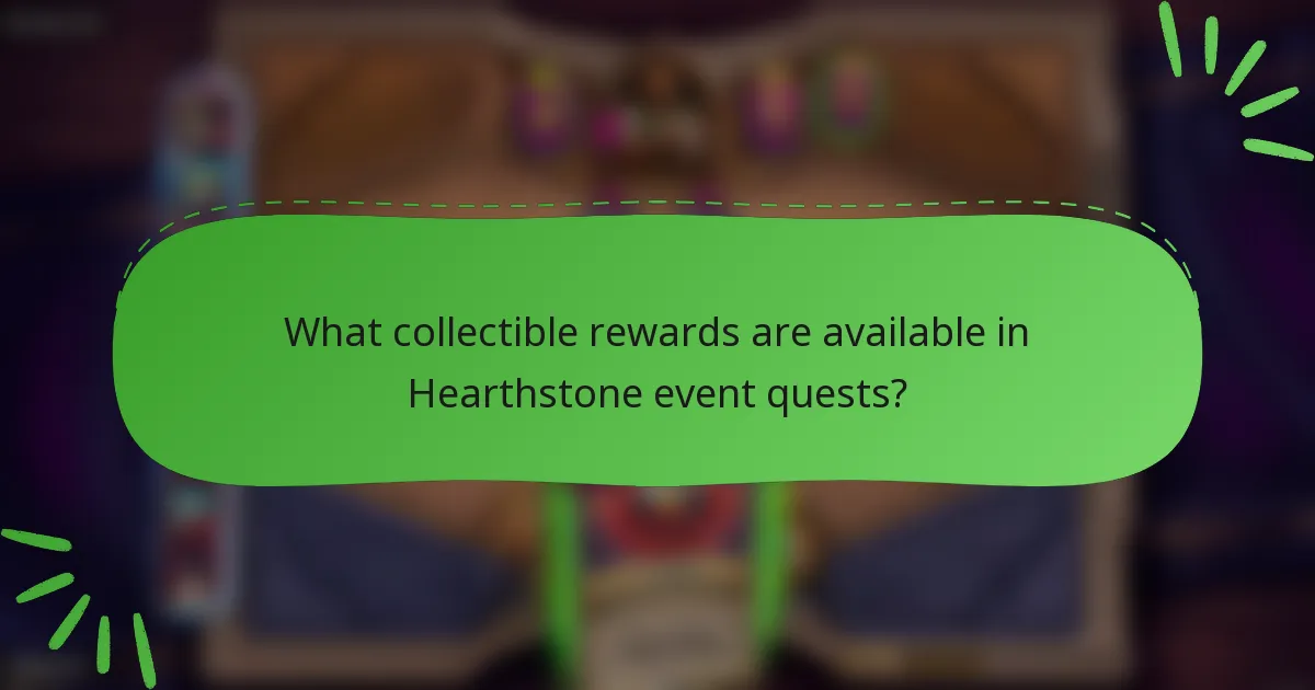 What collectible rewards are available in Hearthstone event quests?