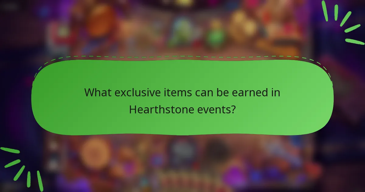 What exclusive items can be earned in Hearthstone events?