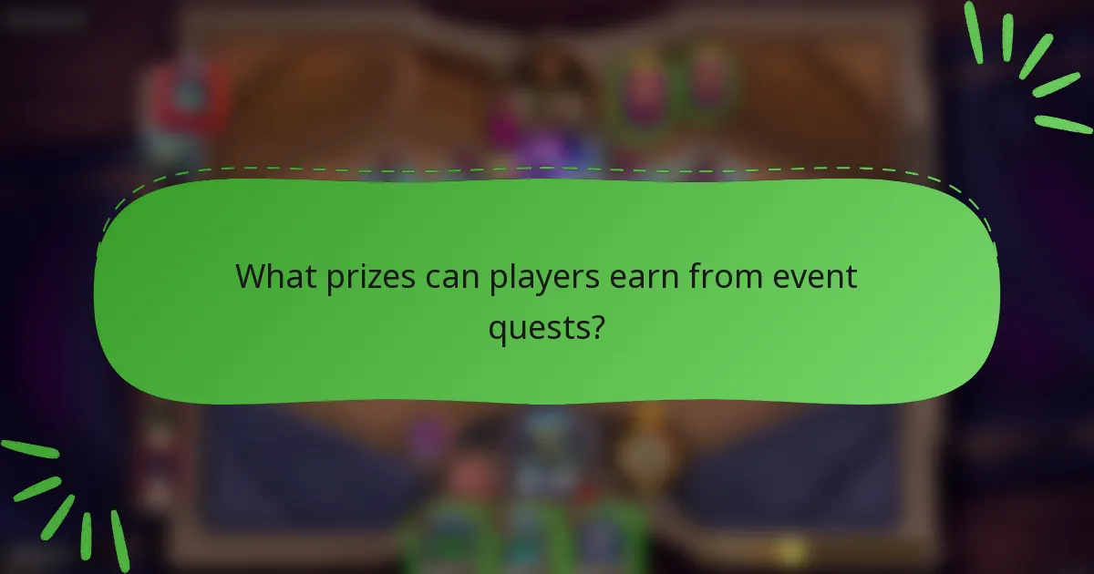 What prizes can players earn from event quests?