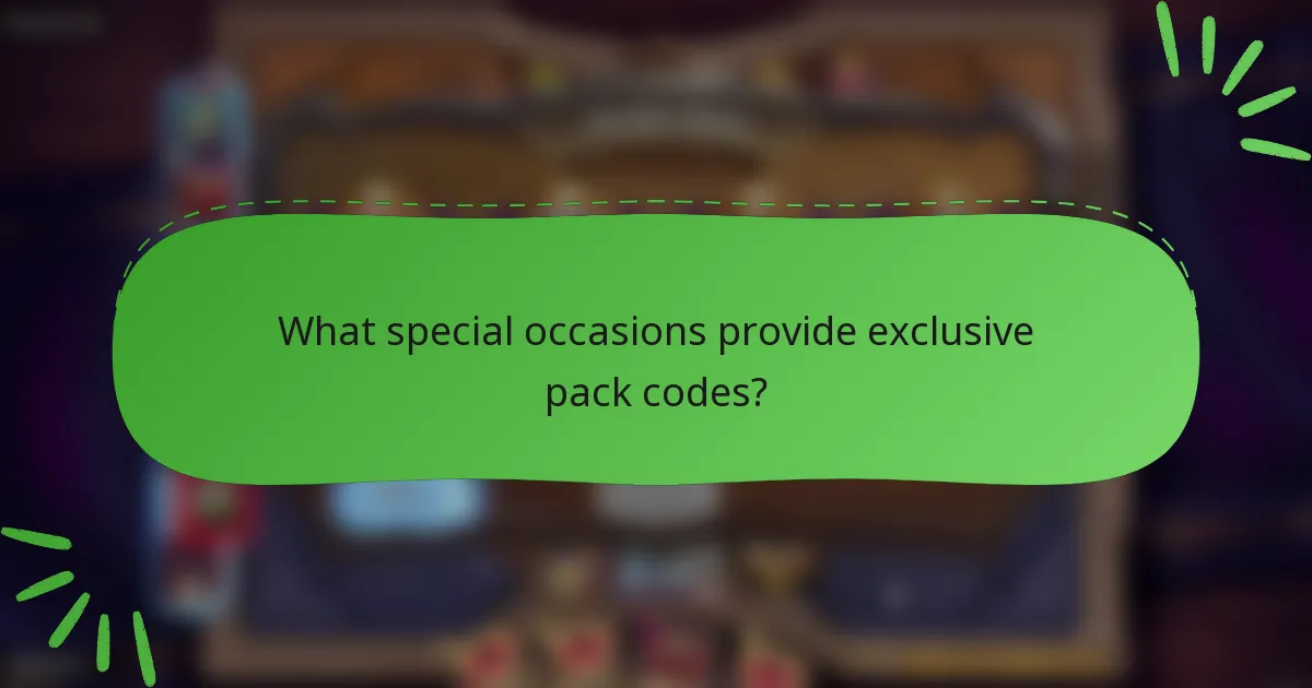 What special occasions provide exclusive pack codes?