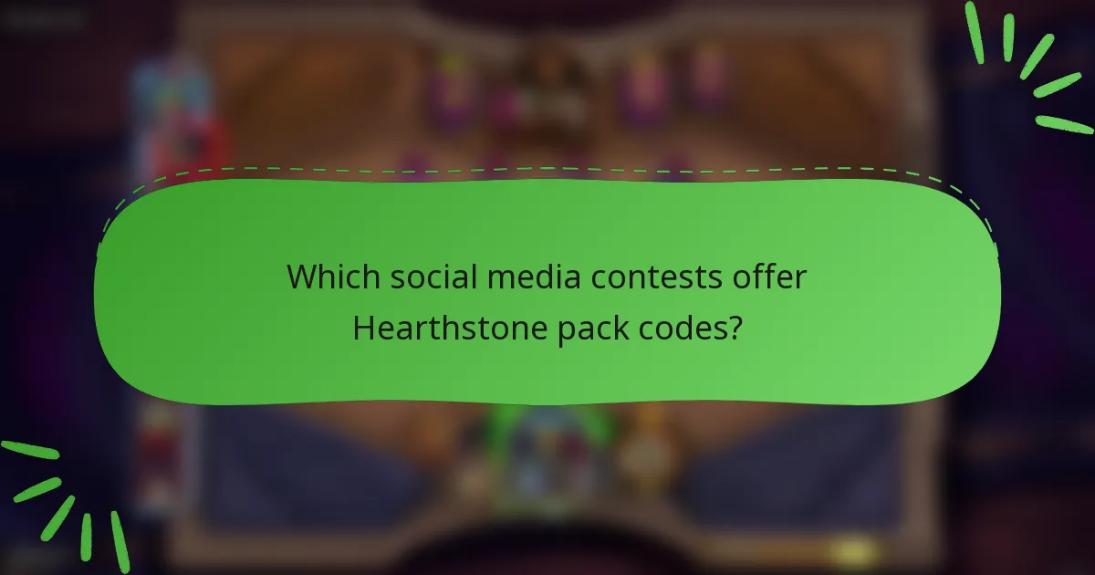 Which social media contests offer Hearthstone pack codes?